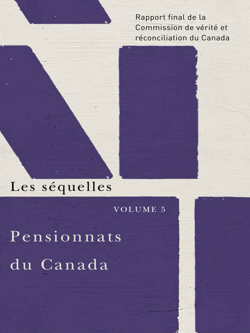 Title details for Pensionnats du Canada by Commission de vérité et réconciliation du Canada - Available